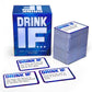 Drink If Hilarious Adult Party Drinking Card Game For Friends